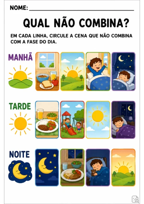 Atividade para circular, em cada linha, a cena que não combina com manhã, tarde ou noite.