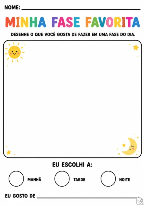 Atividade para desenhar uma atividade favorita em uma fase do dia, escolher manhã, tarde ou noite e completar uma frase.