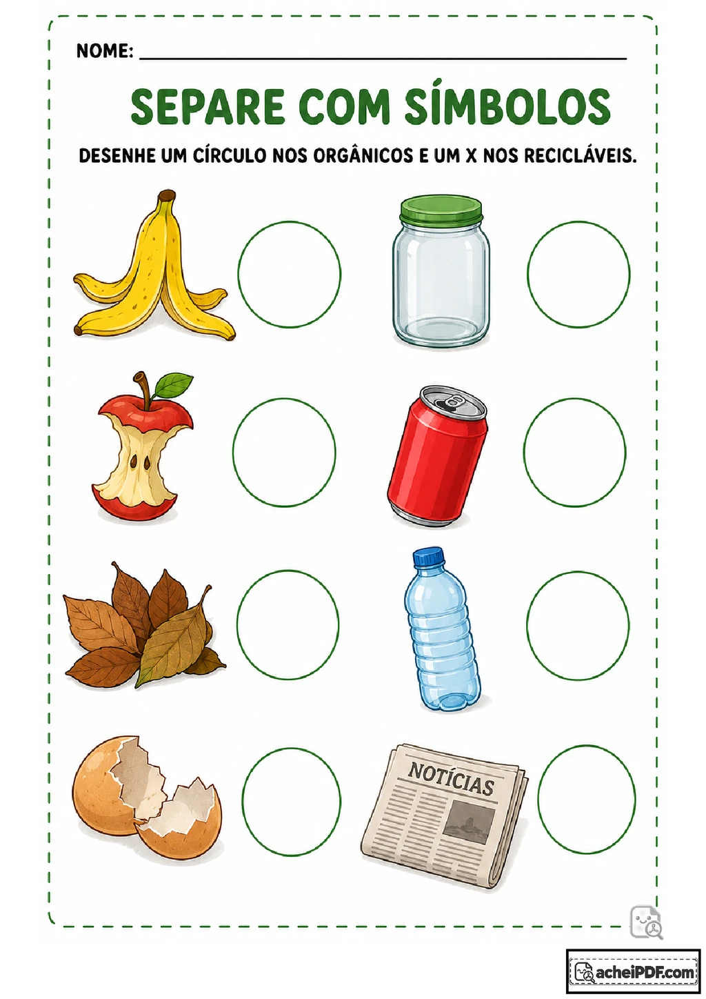 Atividades sobre resíduos orgânicos e recicláveis
