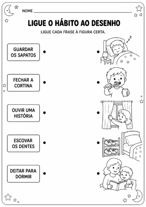 Atividade para ligar hábitos noturnos aos desenhos de guardar sapatos, fechar a cortina, ouvir história, escovar os dentes e dormir.