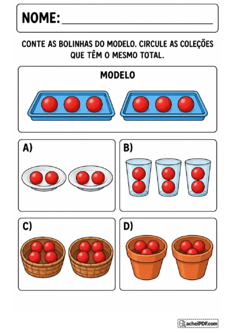 Bandejas, pratos, copos, cestos e vasos com bolinhas para comparar coleções e circular as de mesmo total.