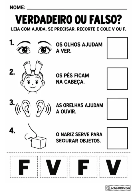 Afirmações ilustradas sobre olhos, pés, orelhas e nariz com cartões V e F para recortar e colar
