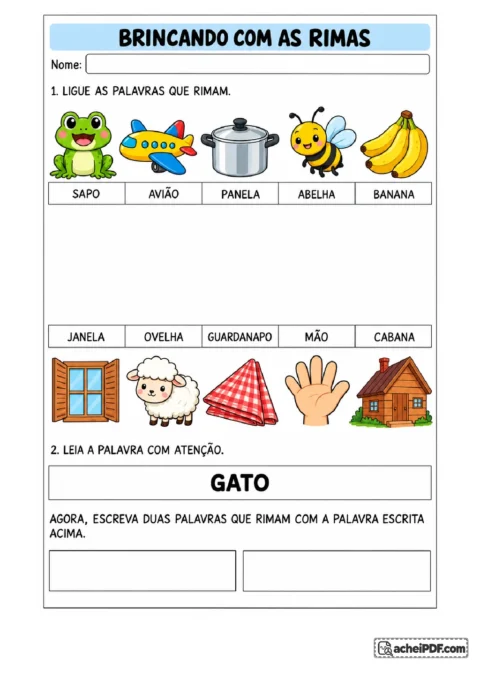 5 Atividades de Rima para o 1º ano fundamental: Ler e observar palavras e ilustrações para reconhecer rimas. Na primeira atividade, ligar, para o 1º ano.