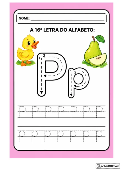 Treino da letra P maiúscula e p minúscula com patinho amarelo e pera verde-clara; setas e linhas de treino para o 1º ano.