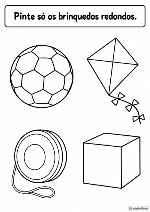Brinquedos redondos. Comparar quatro brinquedos e pintar os dois que apresentam forma predominantemente redonda.