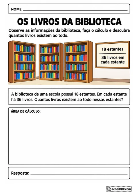 Problema da biblioteca com 18 estantes e 36 livros por estante para calcular o total