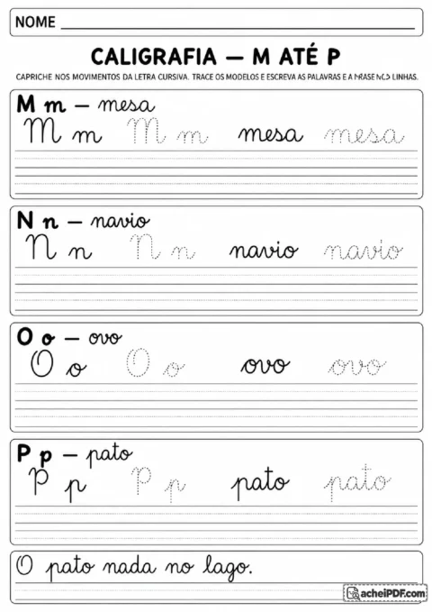 Treino de caligrafia cursiva M a P com linhas-guia para copiar mesa, navio, ovo, pato e uma frase curta.