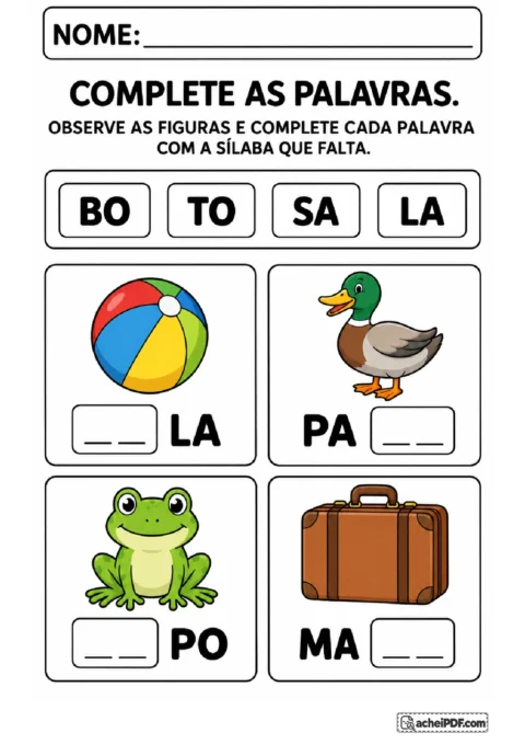 Palavras bola, pato, sapo e mala incompletas, com desenhos e banco de sílabas para preencher lacunas.