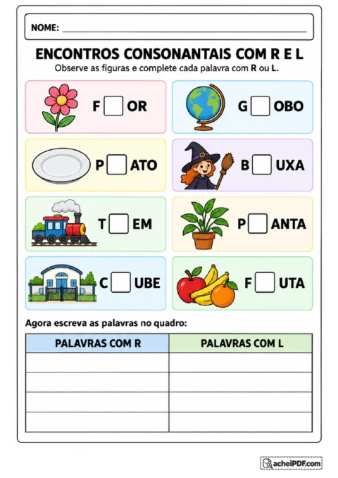 Palavras incompletas acompanhadas de figuras para escolher R ou L em flor, prato, globo, bruxa e outras.