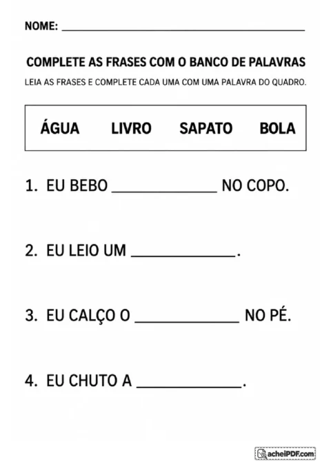Quatro frases incompletas com banco de palavras água, livro, sapato e bola para preencher as lacunas.