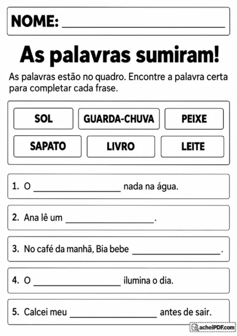 Frases curtas com espaços em branco e banco de palavras para escolher e escrever os termos adequados.