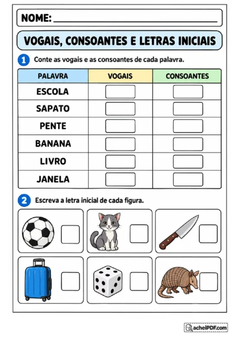 Contagem de vogais e consoantes em palavras e identificação das letras iniciais de seis figuras.