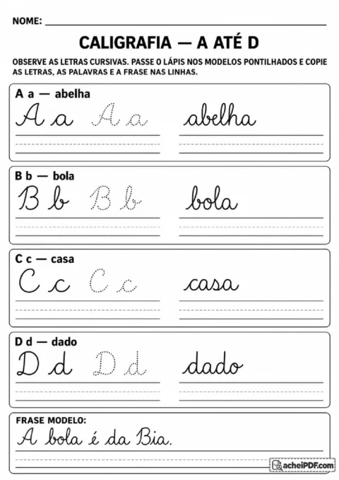 Caligrafia cursiva das letras A a D com modelos pontilhados e cópia de abelha, bola, casa, dado e frase.