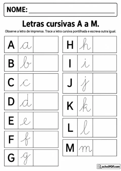 Letras cursivas minúsculas de A a M com referência de imprensa, traçado pontilhado e espaço para escrita.