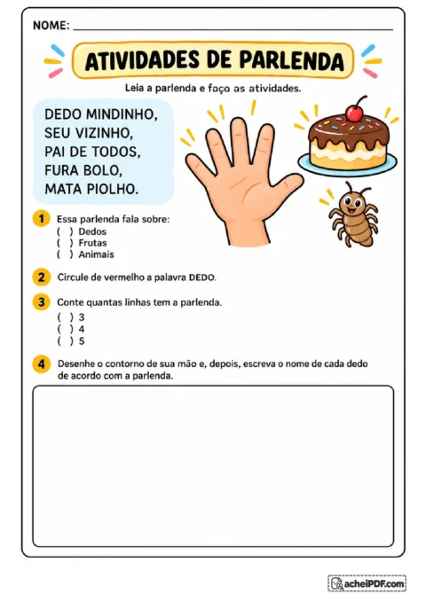 Parlenda Dedo Mindinho com identificação do assunto, contagem de linhas e espaço para desenhar e nomear os dedos.