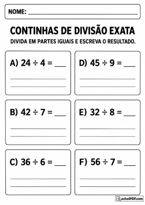 Folha de divisão exata com seis continhas e campos para registrar os quocientes