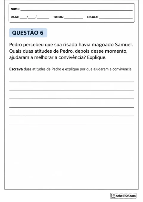 Atividade de resposta escrita sobre as atitudes de Pedro para reparar uma situação desrespeitosa