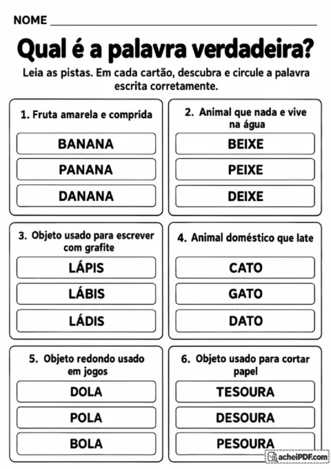 Desafio de ortografia com pistas e três opções de escrita para circular a palavra grafada corretamente.