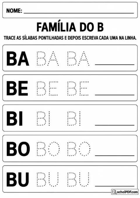 Família silábica do B com BA, BE, BI, BO e BU pontilhados para prática de traçado e escrita.