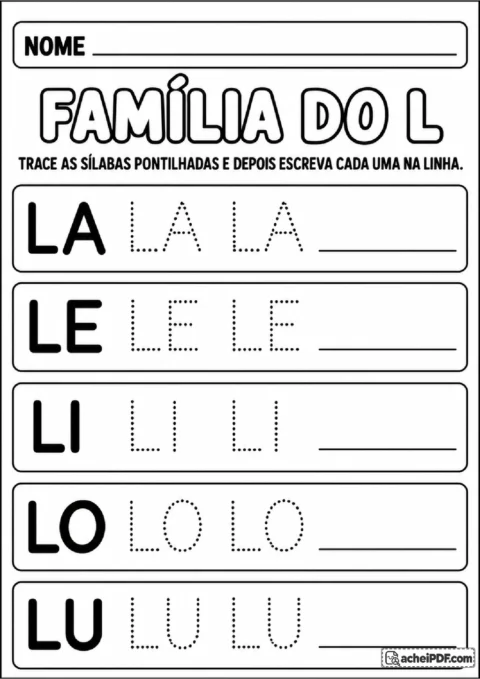 Família silábica do L com LA, LE, LI, LO e LU pontilhados e linha para registrar cada sílaba.