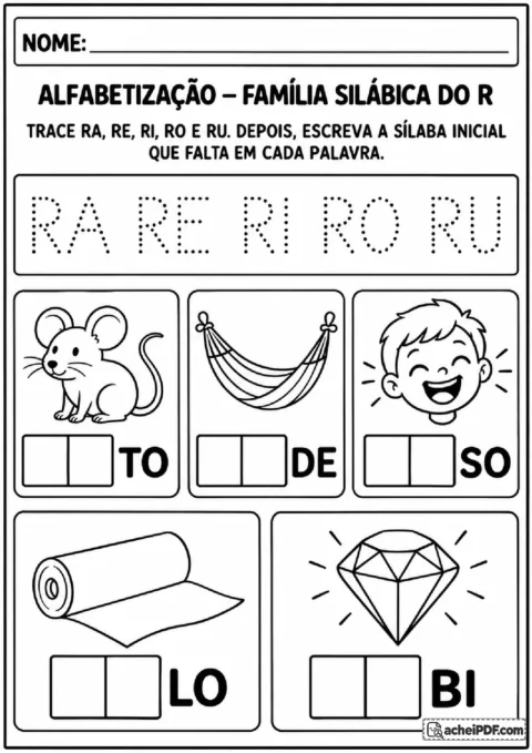 Família silábica do R com RA, RE, RI, RO e RU pontilhados e escrita da sílaba inicial que falta.