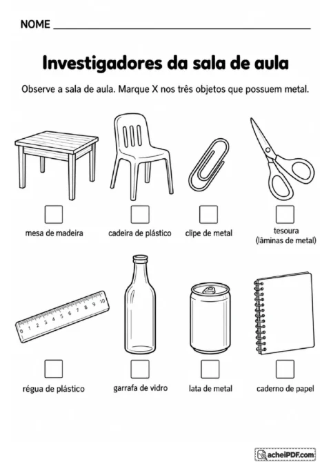 Cena de sala de aula para marcar os objetos que possuem metal, como clipe, tesoura e lata