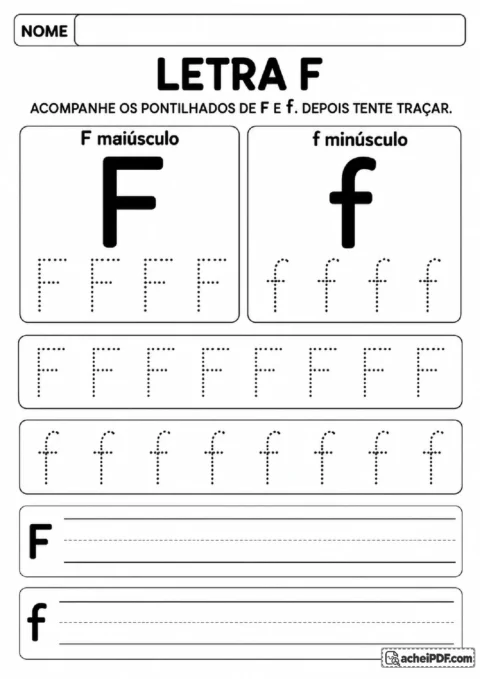 Letra F maiúscula e minúscula com haste e barras para traçado e reprodução.