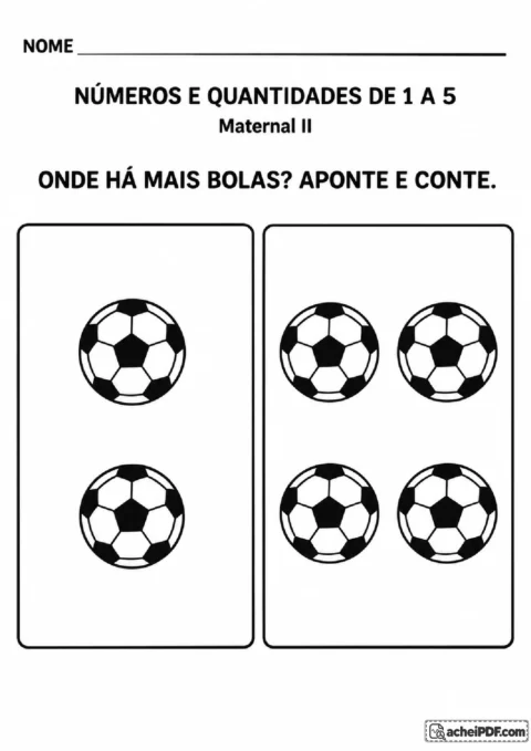 Dois grupos de bolas, um com duas e outro com quatro, para apontar onde há mais objetos