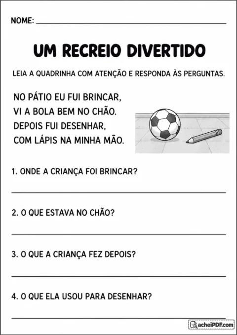 Quadrinha sobre o recreio escolar acompanhada de quatro perguntas de leitura e interpretação para o 2º ano.