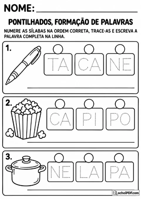 Três sílabas pontilhadas para ordenar, traçar e escrever palavras como caneta, pipoca e panela.